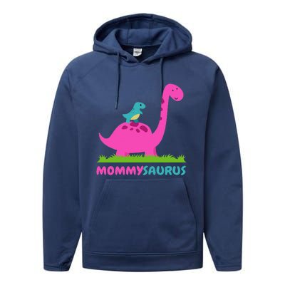 Mommysaurus Dinosaur Mommy Mama Saurus Mother's Day Performance Fleece Hoodie