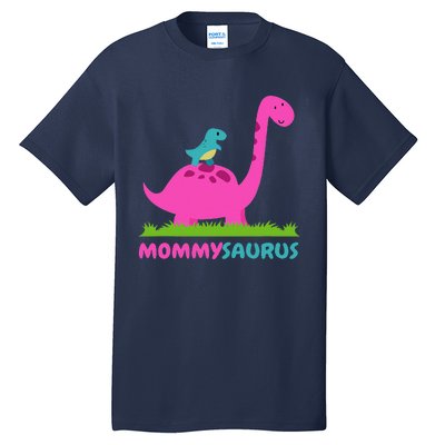 Mommysaurus Dinosaur Mommy Mama Saurus Mother's Day Tall T-Shirt