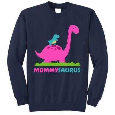 Mommysaurus Dinosaur Mommy Mama Saurus Mother's Day Tall Sweatshirt