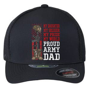 My Daughter My Soldier Hero Proud Army Dad Military Father Flexfit Unipanel Trucker Cap