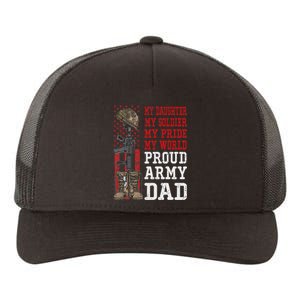 My Daughter My Soldier Hero Proud Army Dad Military Father Yupoong Adult 5-Panel Trucker Hat