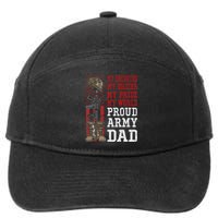 My Daughter My Soldier Hero Proud Army Dad Military Father 7-Panel Snapback Hat