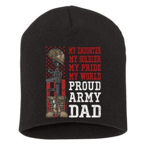 My Daughter My Soldier Hero Proud Army Dad Military Father Short Acrylic Beanie