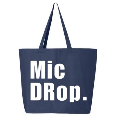 Mic Drop. 25L Jumbo Tote