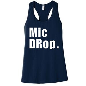 Mic Drop. Women's Racerback Tank