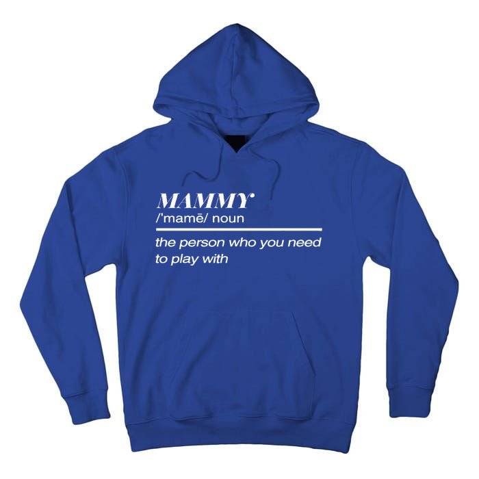 Mammy Definition Tall Hoodie