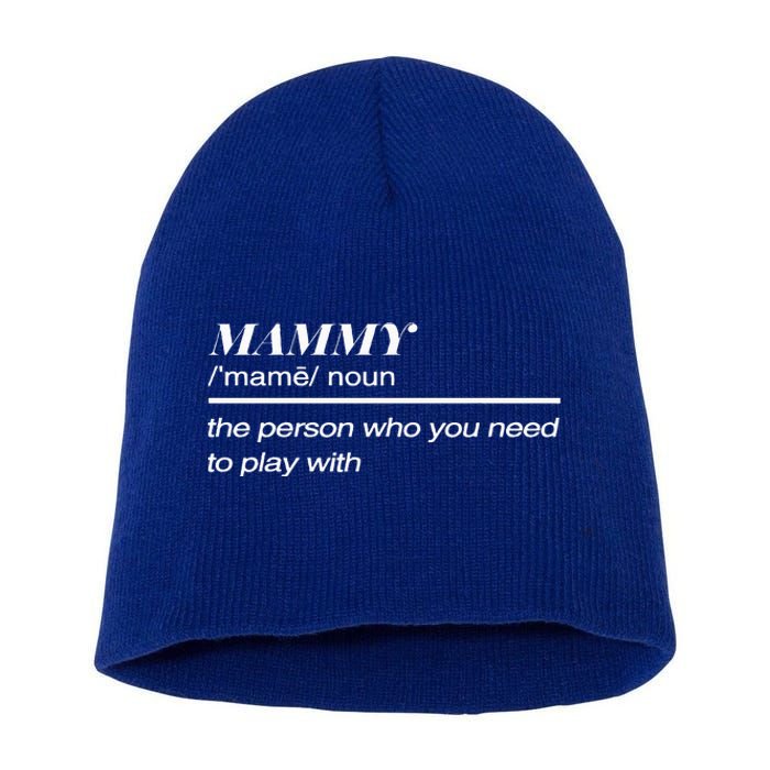 Mammy Definition Short Acrylic Beanie