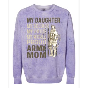 My Daughter My Soldier My Pride My World Army Mother Mom Colorblast Crewneck Sweatshirt