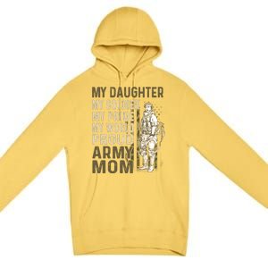 My Daughter My Soldier My Pride My World Army Mother Mom Premium Pullover Hoodie