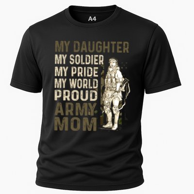 My Daughter My Soldier My Pride My World Army Mother Mom Performance Shirt