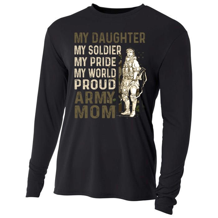 My Daughter My Soldier My Pride My World Army Mother Mom Cooling Performance Long Sleeve Crew