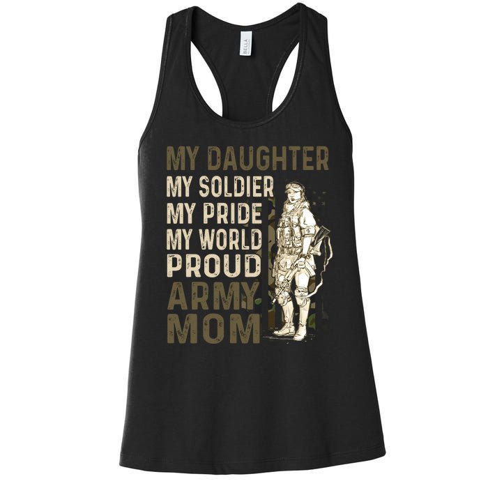 My Daughter My Soldier My Pride My World Army Mother Mom Women's Racerback Tank