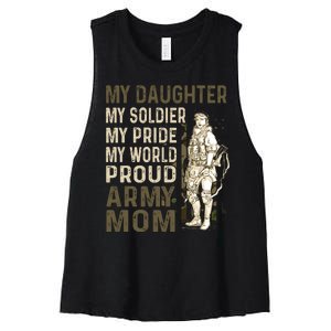 My Daughter My Soldier My Pride My World Army Mother Mom Women's Racerback Cropped Tank