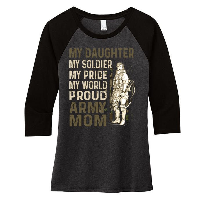 My Daughter My Soldier My Pride My World Army Mother Mom Women's Tri-Blend 3/4-Sleeve Raglan Shirt