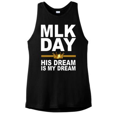 MLK Day Martin Luther King His Dream Is My Dream Ladies PosiCharge Tri-Blend Wicking Tank