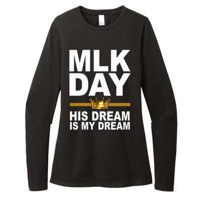 MLK Day Martin Luther King His Dream Is My Dream Womens CVC Long Sleeve Shirt