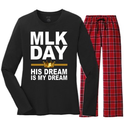 MLK Day Martin Luther King His Dream Is My Dream Women's Long Sleeve Flannel Pajama Set 