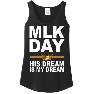 MLK Day Martin Luther King His Dream Is My Dream Ladies Essential Tank