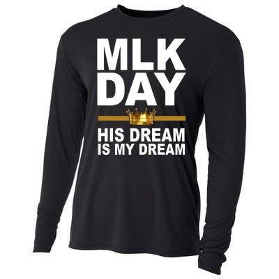 MLK Day Martin Luther King His Dream Is My Dream Cooling Performance Long Sleeve Crew