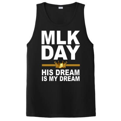 MLK Day Martin Luther King His Dream Is My Dream PosiCharge Competitor Tank