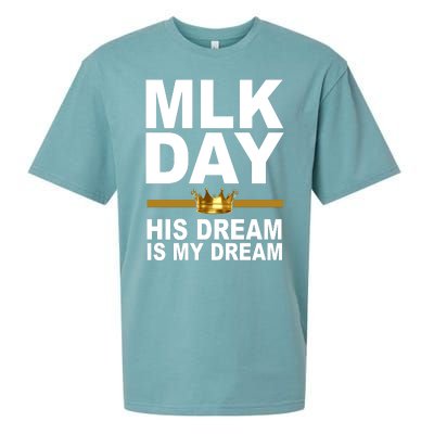 MLK Day Martin Luther King His Dream Is My Dream Sueded Cloud Jersey T-Shirt