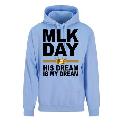 MLK Day Martin Luther King His Dream Is My Dream Unisex Surf Hoodie