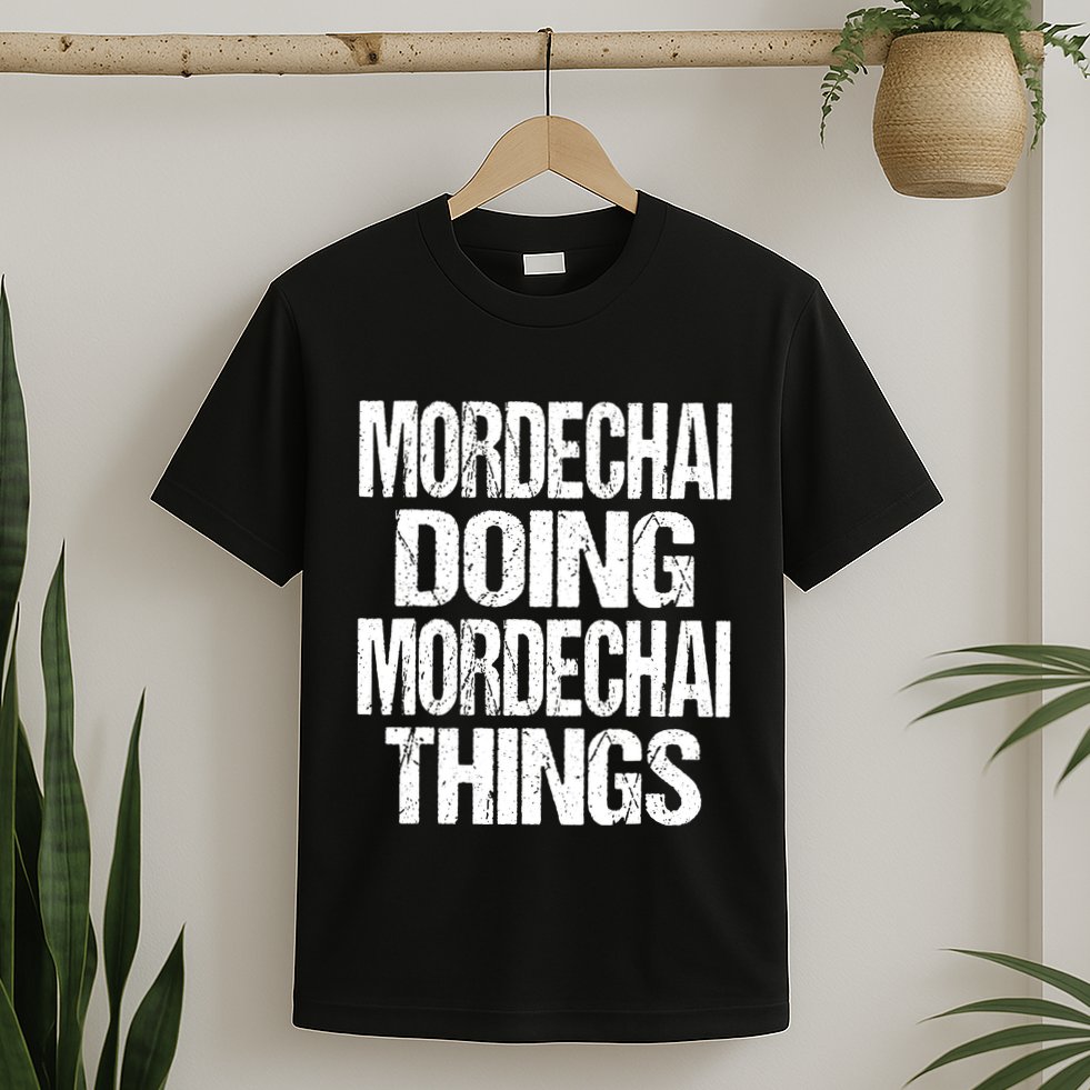 Mordechai Doing Mordechai Things Purim T-Shirt
