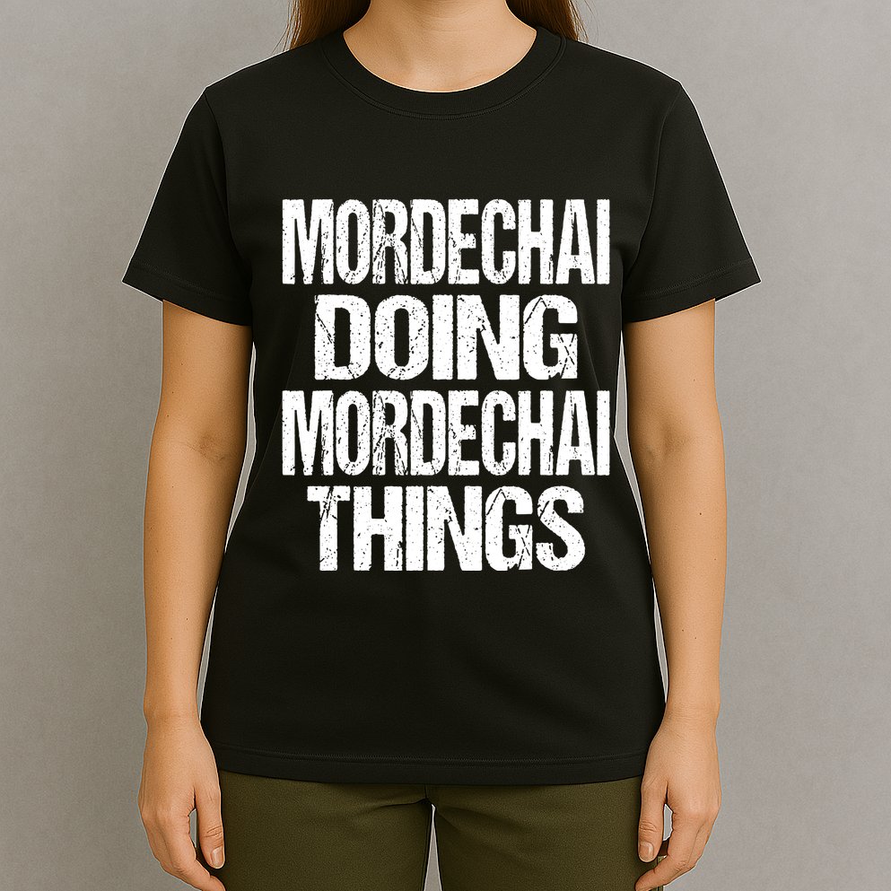 Mordechai Doing Mordechai Things Purim T-Shirt