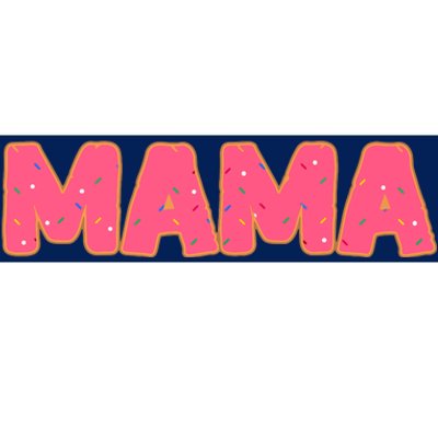 Mama Donut Mother Doughnut Lover Party Bumper Sticker