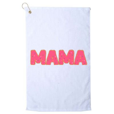 Mama Donut Mother Doughnut Lover Party Platinum Collection Golf Towel