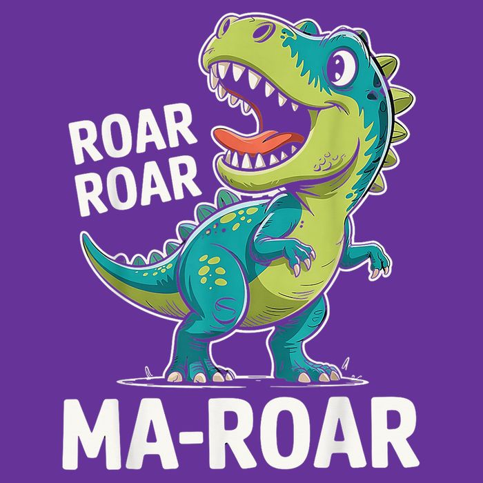 Ma-Roar Dinosaur Mom Quote Family Toddler T-Shirt