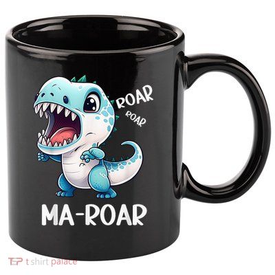 Ma-Roar Dinosaur Mom Quote 11oz C Handle Ceramic Mug