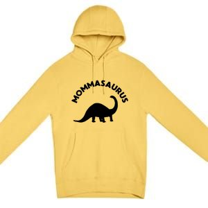 Mommasaurus Dinosaur Momma Gift For Mom Gift Premium Pullover Hoodie