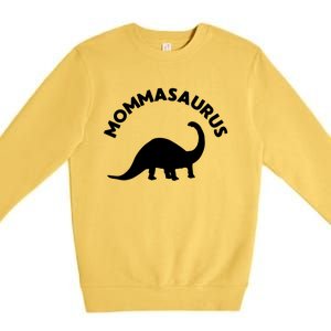 Mommasaurus Dinosaur Momma Gift For Mom Gift Premium Crewneck Sweatshirt