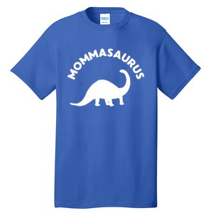 Mommasaurus Dinosaur Momma Gift For Mom Gift Tall T-Shirt