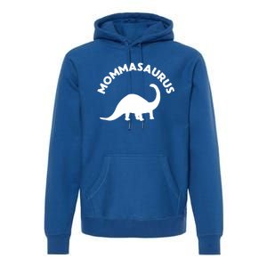 Mommasaurus Dinosaur Momma Gift For Mom Gift Premium Hoodie