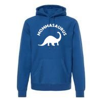 Mommasaurus Dinosaur Momma Gift For Mom Gift Premium Hoodie