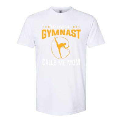 Mothers Day My Favorite Gymnast Calls Me Mom Gymnastics Cool Gift Softstyle CVC T-Shirt