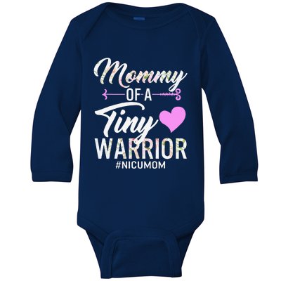 Mothers Day Mommy Of A Tiny Warrior NICU Mom Baby Preemie Baby Long Sleeve Bodysuit