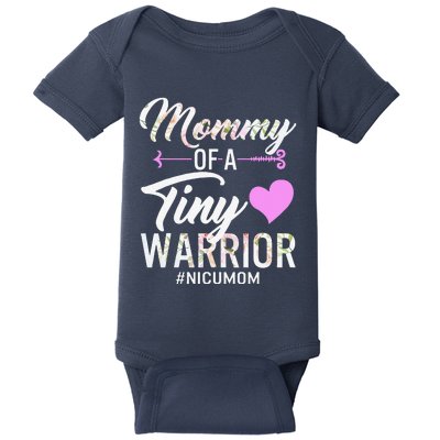 Mothers Day Mommy Of A Tiny Warrior NICU Mom Baby Preemie Baby Bodysuit