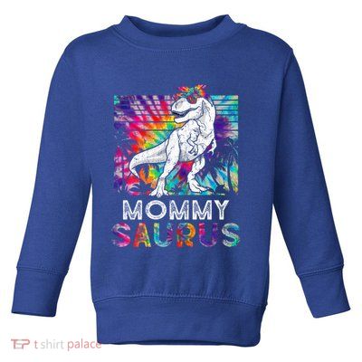 Mommysaurus Dinosaur Mommy Saurus Family Matching Tie Dye Gift Toddler Sweatshirt