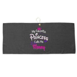 Mother's Day My Favorite Princess Calls Me Mommy For Mom Large Microfiber Waffle Golf Towel