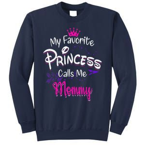 Mother's Day My Favorite Princess Calls Me Mommy For Mom Sweatshirt