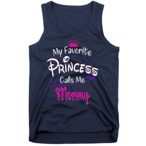 Mother's Day My Favorite Princess Calls Me Mommy For Mom Tank Top