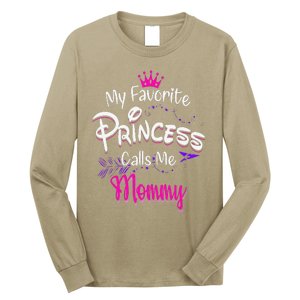 Mother's Day My Favorite Princess Calls Me Mommy For Mom Long Sleeve Shirt