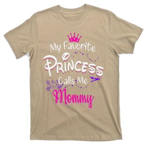 Mother's Day My Favorite Princess Calls Me Mommy For Mom T-Shirt