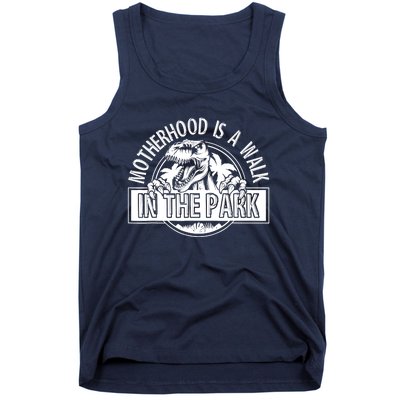 Mommy Dinosaur Motherhood Is A Walk In The Park Mother's Day Tank Top