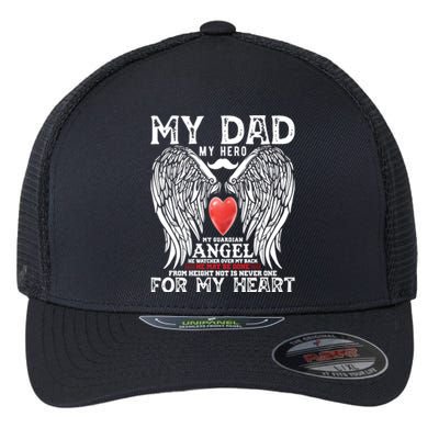 My Dad My Hero My Guardian Angel He Watcher Over My Back He Memorial Day Gift Flexfit Unipanel Trucker Cap