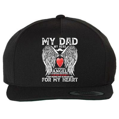 My Dad My Hero My Guardian Angel He Watcher Over My Back He Memorial Day Gift Wool Snapback Cap