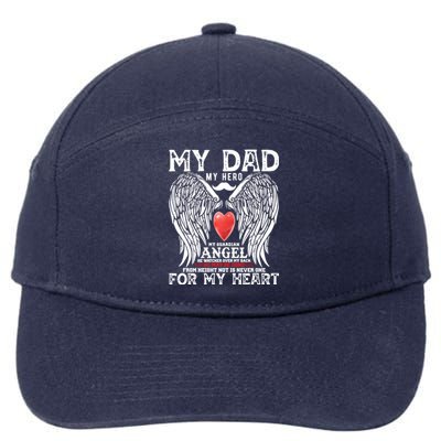 My Dad My Hero My Guardian Angel He Watcher Over My Back He Memorial Day Gift 7-Panel Snapback Hat